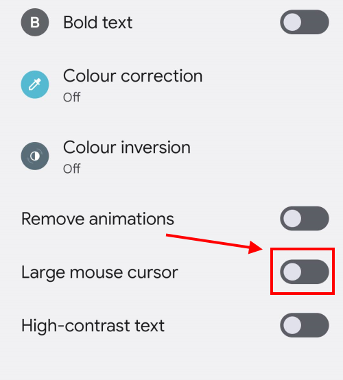Tap the toggle switch for Large mouse cursor to turn it on